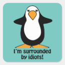 Zoek naar idioten stickers Sarcastisch