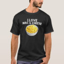 Zoek naar macaroni en kaas tshirts Koel