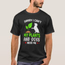 Zoek naar tuinman tshirts Sorry