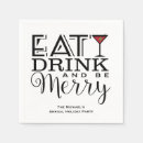 Zoek naar eet servetten Drink eten is vrolijk