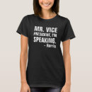 Zoek naar vice président tshirts Voor haar