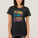 Zoek naar dansen tshirts Alle