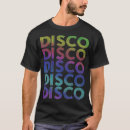 Zoek naar disco dancing tshirts Muziek