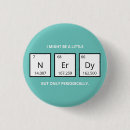 Zoek naar chemie humor buttons Voor iedereen