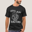 Zoek naar trekker tshirts Citaat