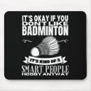 Zoek naar badminton muismatten Grappig