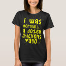 Zoek naar dozijn tshirts Grappige kip