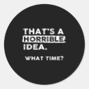 Zoek naar vreselijk stickers Humor