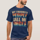 Zoek naar favoriete oom tshirts Verjaardag