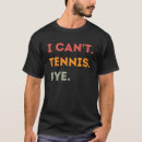 Zoek naar grappig tennis kleding Citaat