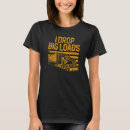 Zoek naar vrachtwagens tshirts Bestuurder