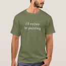 Zoek naar grappige schilder tshirts Kunstenaar