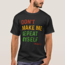 Zoek naar geschiedenis leraar tshirts Niet