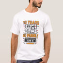 Zoek naar grappige gevangenis tshirts Elk persoon