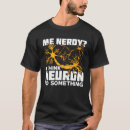 Zoek naar zenuwstelsel tshirts Neurobiologie