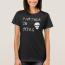 Zoek naar partner tshirts Partner in misdaad