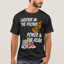 Zoek naar vloeistof tshirts Grappig