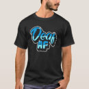 Zoek naar doof tshirts Bewustwording
