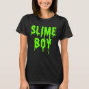 Zoek naar slijm tshirts Voor