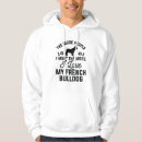 Zoek naar franse buldog heren hoodies Grappig