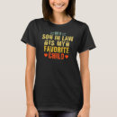 Zoek naar schoonzoon tshirts Favoriet