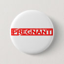 Zoek naar zwanger buttons Humor