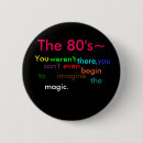 Zoek naar de jaren 80 buttons 80's