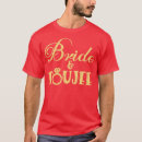 Zoek naar grappige bruid tshirts Vrijgezellenfeest