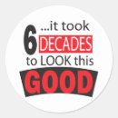 Zoek naar grappige 60ste verjaardag stickers 60 jaar oud
