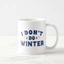 Zoek naar ik haat sneeuw mokken Humor