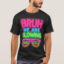 Zoek naar gloeiend tshirts Elk persoon