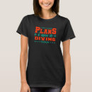 Zoek naar duik humor tshirts Hebben