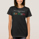Zoek naar italiaanse vlag dames tshirts Irish