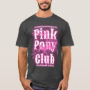 Zoek naar roze pony tshirts Grappig