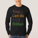 Zoek naar motivational heren tshirts Motivatie
