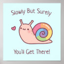 Zoek naar slakken posters Voor haar