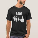 Zoek naar verjaardag 64 tshirts Gezin