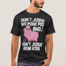 Zoek naar mini varken tshirts Niet
