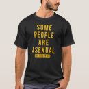 Zoek naar aseksueel tshirts Krijgen