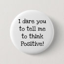 Zoek naar het positieve denken buttons Citaten