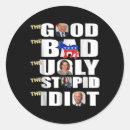Zoek naar idioot stickers Verkiezing
