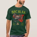 Zoek naar siciliaanse trots tshirts Italiaans
