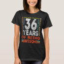 Zoek naar 36 jaar oud tshirts Jaren