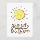 Zoek naar zonneschijn briefkaarten Je bent mijn zonneschijn