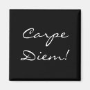 Zoek naar carpe diem magneten Citaten