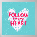 Zoek naar volg uw hart posters Inspirerend