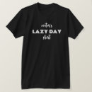 Zoek naar ik ben niet lui tshirts Ontspannen