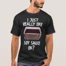Zoek naar sojasaus tshirts Koken