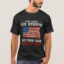 Zoek naar onstuimigheid tshirts Politiek