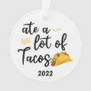 Zoek naar taco ornamenten Grappig